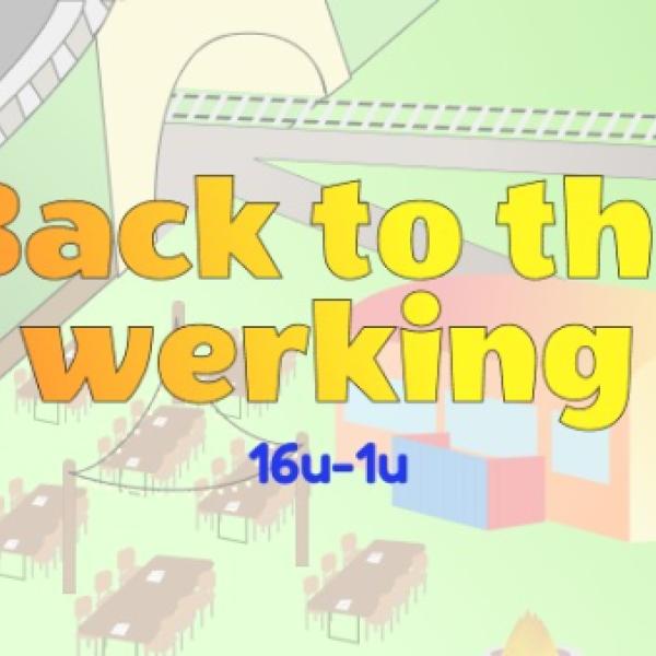 Back to the Werking